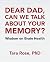 Dear Dad, Can We Talk About...