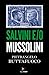 Salvini e/o Mussolini