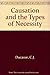 Causation and the Types of Necessity