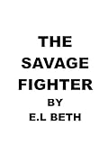 The Savage Fighter