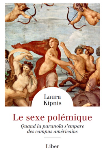 Le sexe polémique : quand la paranoïa s'empare des campus américains