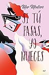 Si tú pasas, yo nueces by Mar Montoro