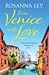 From Venice with Love by Rosanna Ley