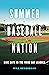 Summer Baseball Nation: Nin...