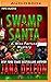 Swamp Santa: A Miss Fortune Mystery Book #16 (Miss Fortune Mysteries, 16)