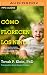 ¿Cómo florecen los niños? by Tovah P. Klein