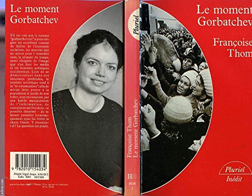 Le moment Gorbatchev (Paperback)