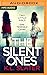 The Silent Ones
