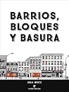 Barrios, bloques ...