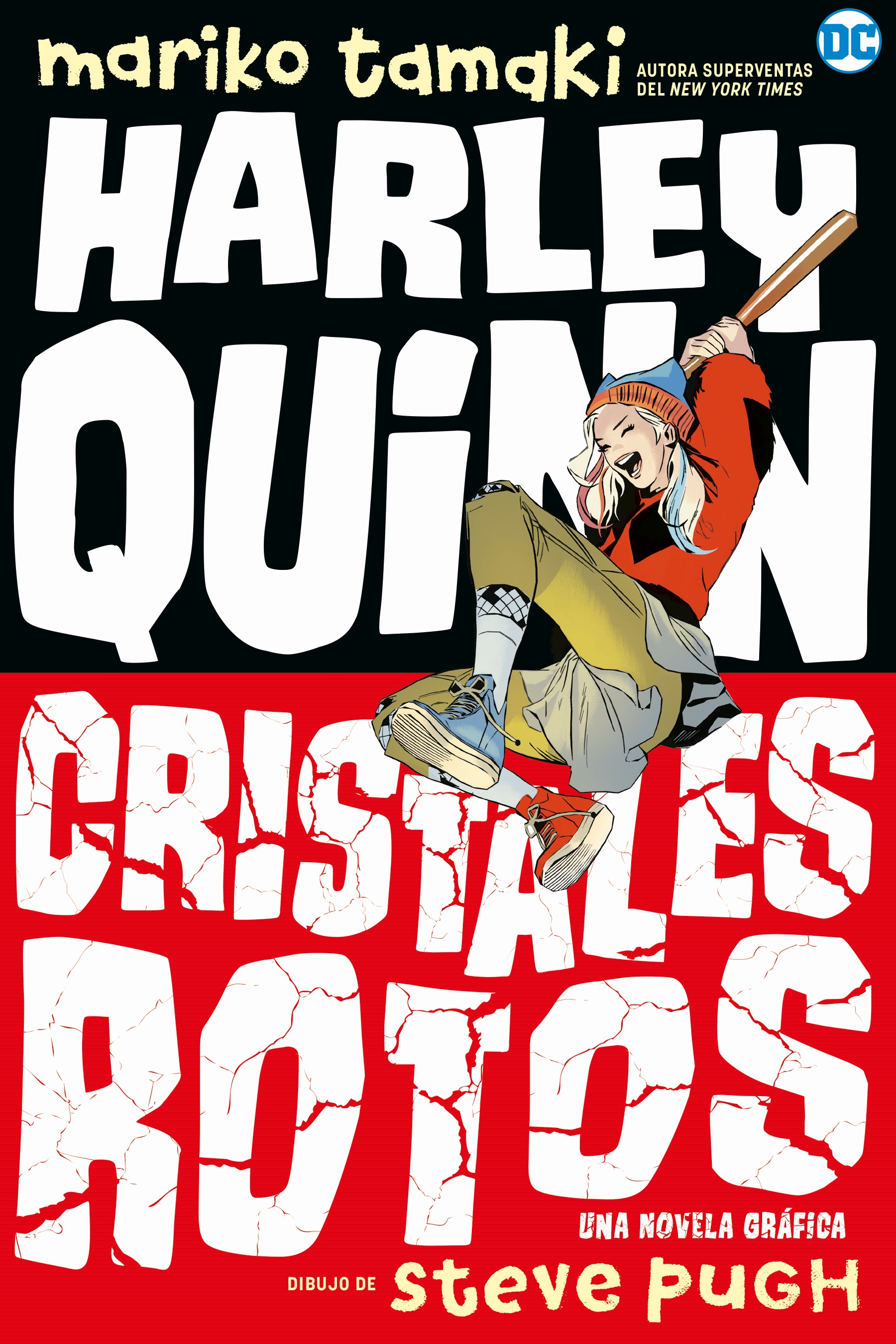 Portada de Harley Quinn: Cristales Rotos, de Mariko Tamaki