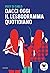 Dacci oggi il lesbodramma quotidiano by Rosy Di Carlo