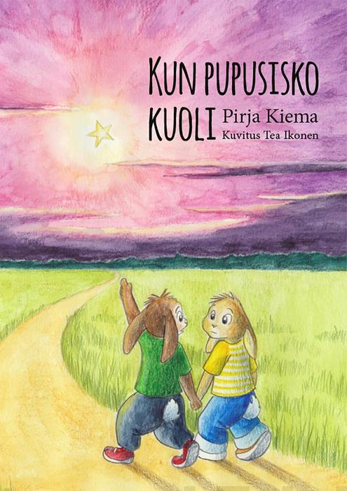 Kun pupusisko kuoli (Hardcover)