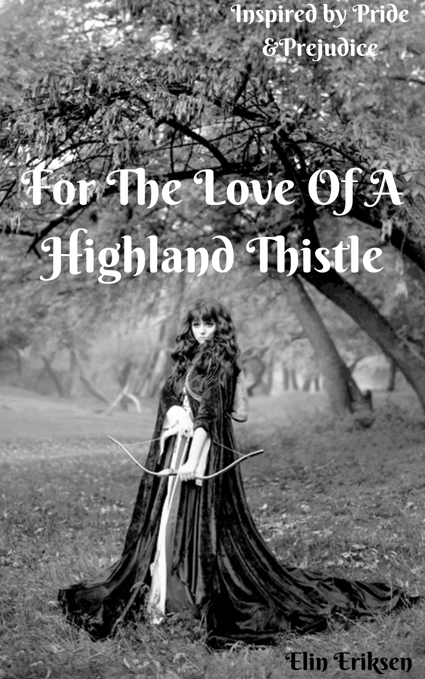 For The Love Of A Highland Thistle (ebook)