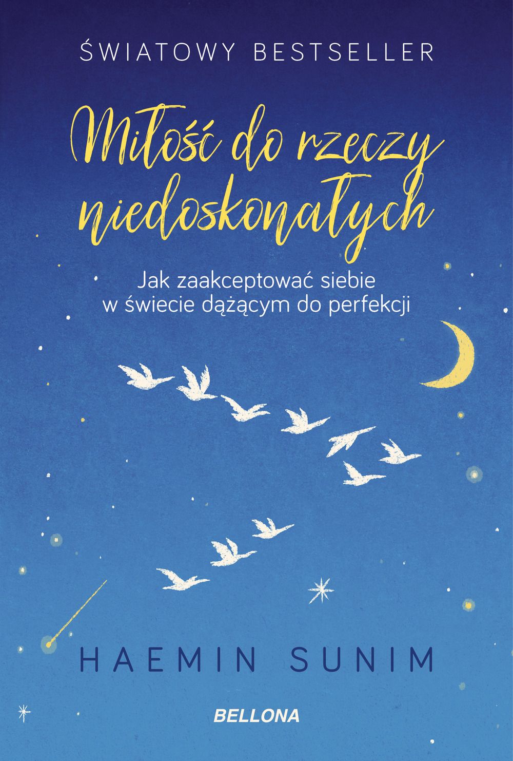 Miłość do rzeczy niedoskonałych. Jak zaakceptować siebie w świecie dążącym do perfekcji