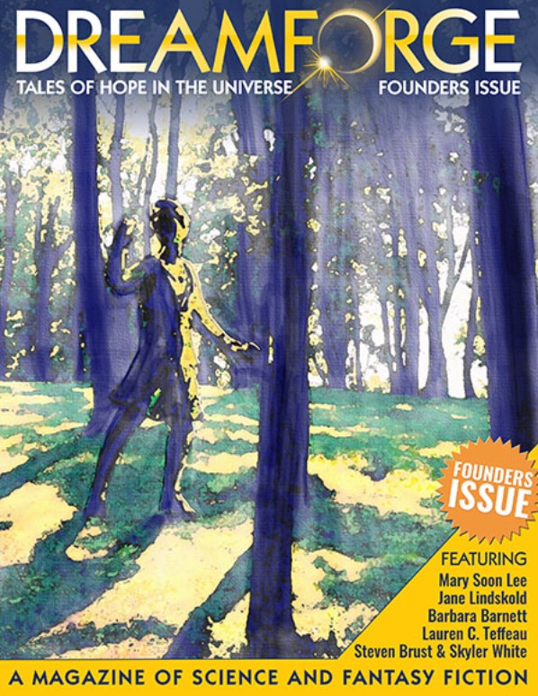 Dreamforge Magazine: Tales of Hope in the Universe; Volume 1