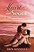 Heart and Seoul (The Seoul Series, #1)