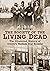 The Society of the Living Dead: The Illustrated History of Ottawa’s Radium Dial Scandal (America Through Time)