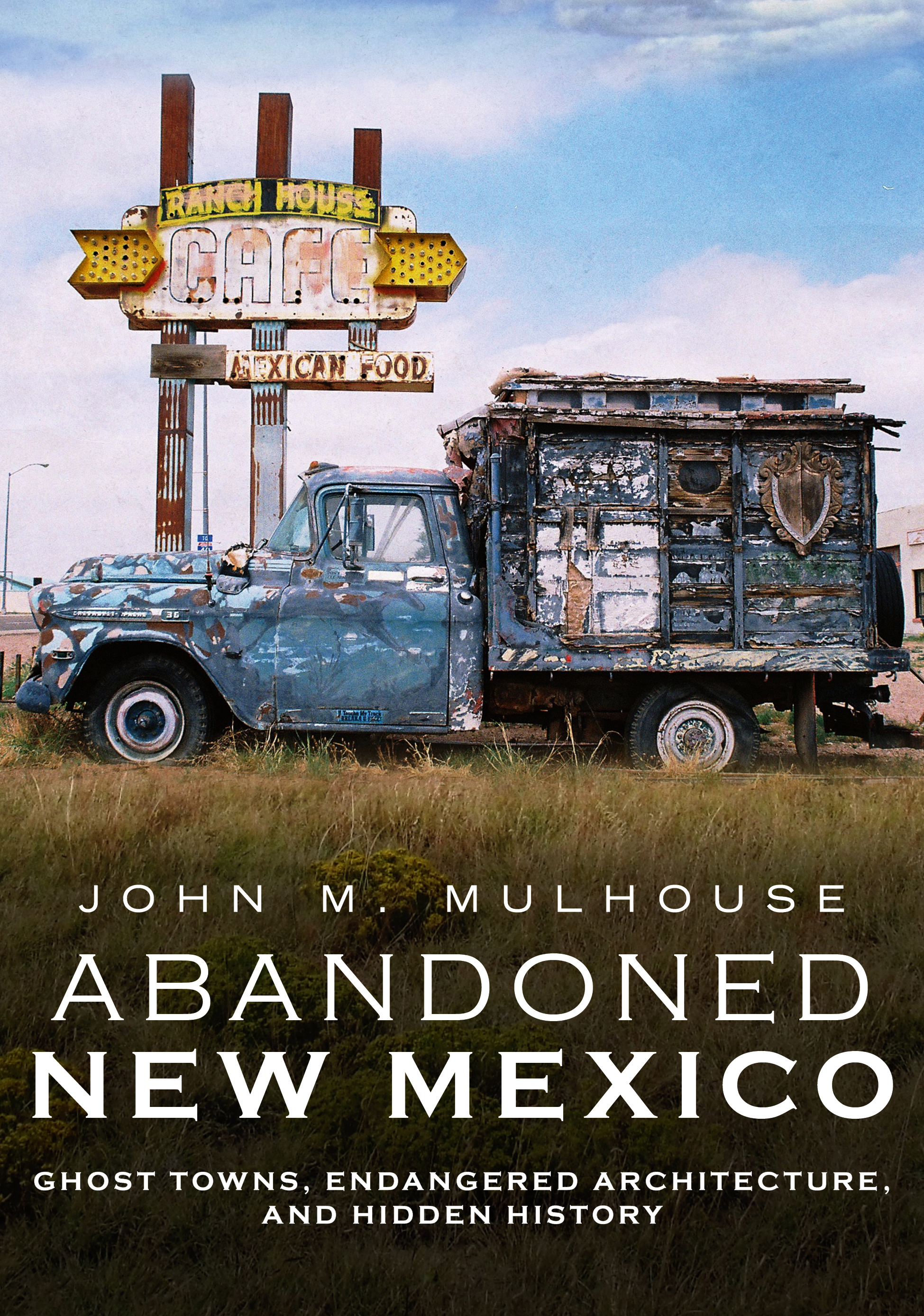 City of Dust: Abandoned New Mexico (America Through Time)