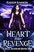 Heart and Revenge (Slayer A...
