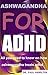 Ashwagandha for ADHD: All Y...