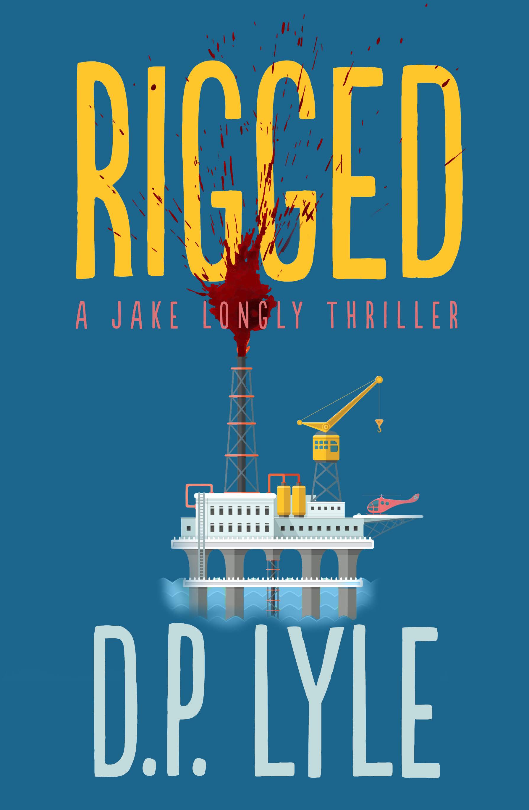 Rigged (Jake Longly #4)