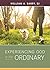 Experiencing God in the Ordinary