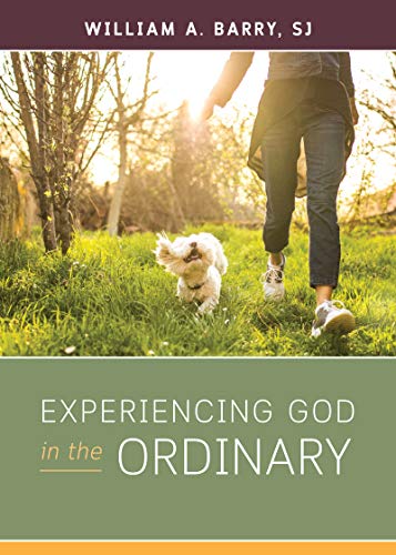 Experiencing God in the Ordinary (Kindle Edition)