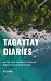 Tagaytay Diaries : Notes an...