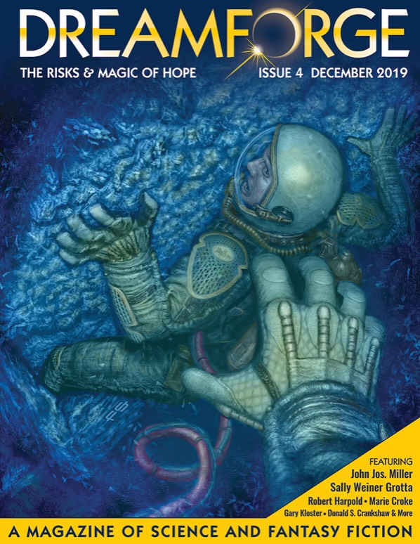 Dreamforge Magazine: The Risks & Magic of Hope; Volume 4, December 2019