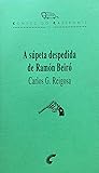 A súpeta despedida de Ramón Beiró