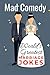 World's Greatest Marriage Jokes by mad comedy