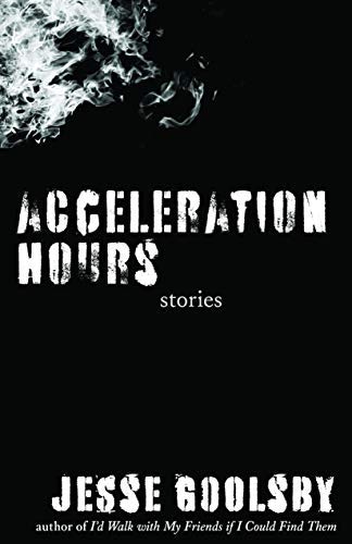 Acceleration Hours: Stories (Kindle Edition)