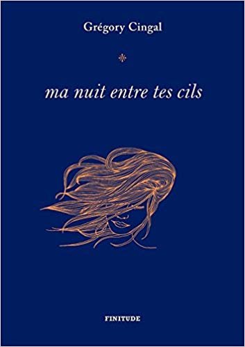 Ma nuit entre entre tes cils