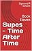 Supes - Time After Time: Book Eleven