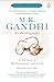 An Autobiography or the Story of My Experiments with Truth Critical Edition
