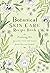 Botanical Skin Care Recipe Book