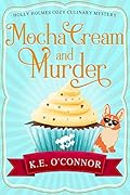 Mocha Cream and Murder