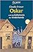 Oskar und das Geheimnis der Kinderbande by Claudia Frieser