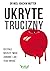 Ukryte trucizny. Co stale niszczy Twoje zdrowie i jak tego un... by Joachim Mutter