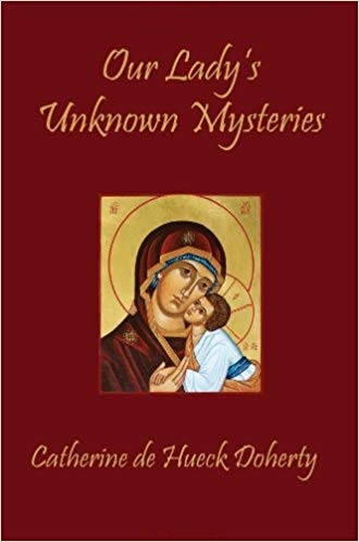 Our Lady's Unknown Mysteries (Paperback)
