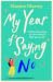 My Year of Saying No