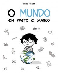O Mundo em preto e branco (Paperback)