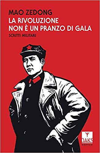 La rivoluzione non è un pranzo di gala. Scritti militari (Paperback)