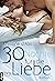 30 Nächte für die Liebe (30 Days 2) (German Edition)