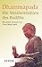 Dhammapada - Die Weisheitsl...
