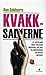 Kvakksalverne - Et oppgjør med tvilsom medisin, falske slankekurer og naive medier