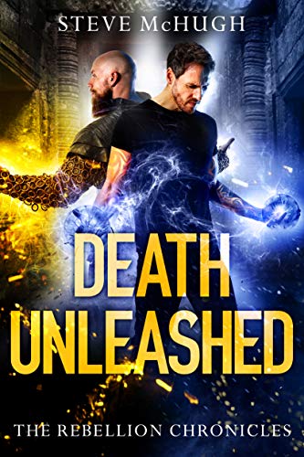 Death Unleashed (The Rebellion Chronicles, #2)