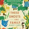 These Ghosts Are ...