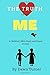 The Truth About Me by Dawn Turner