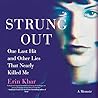Strung Out: One L...